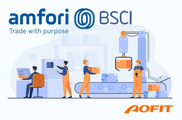 AOFIT Embraces CSR with BSCI Certification